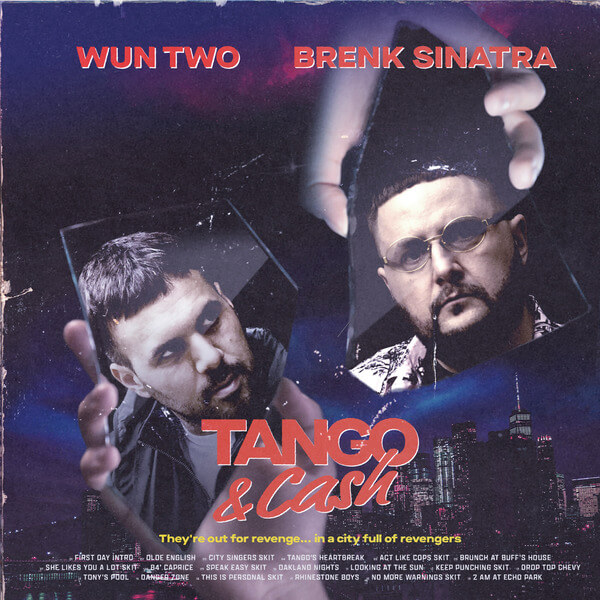 Brenk Sinatra & Wun Two - Tango & Cash - LP