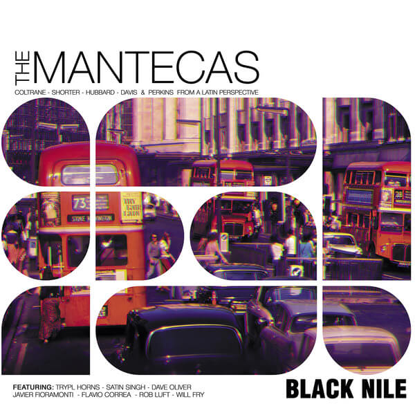 The Mantecas - Black Nile - LP