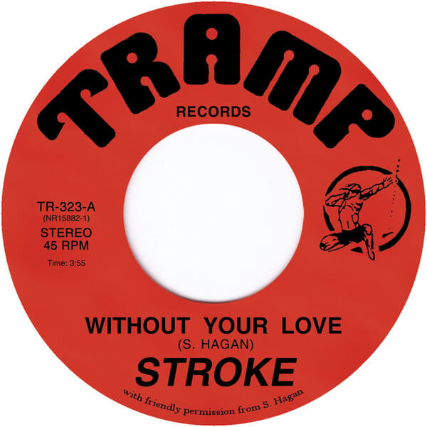 Stroke - Without Your Love - 7"