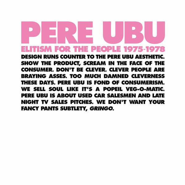 Pere Ubu - Elitism For The People: 1975-1978 - 4CD
