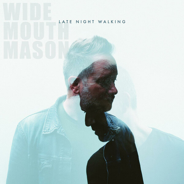 Wide Mouth Mason - Late Night Walking - LP
