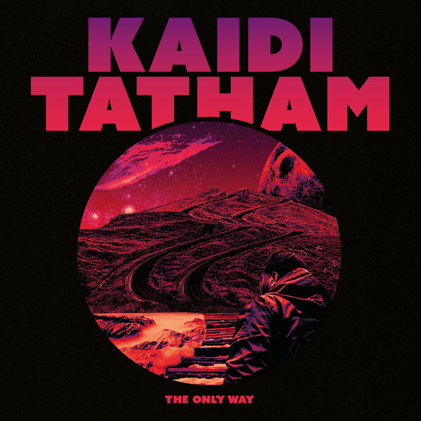 Kaidi Tatham - The Only Way - LP