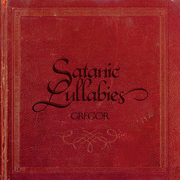 Gregor - Satanic Lullabies - LP
