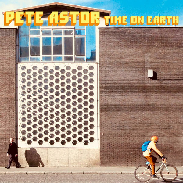 Pete Astor - Time On Earth - LP