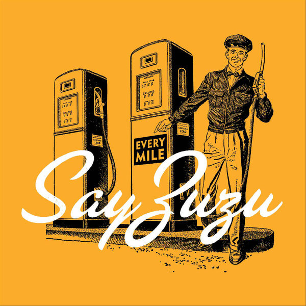 Say ZuZu - Every Mile - LP