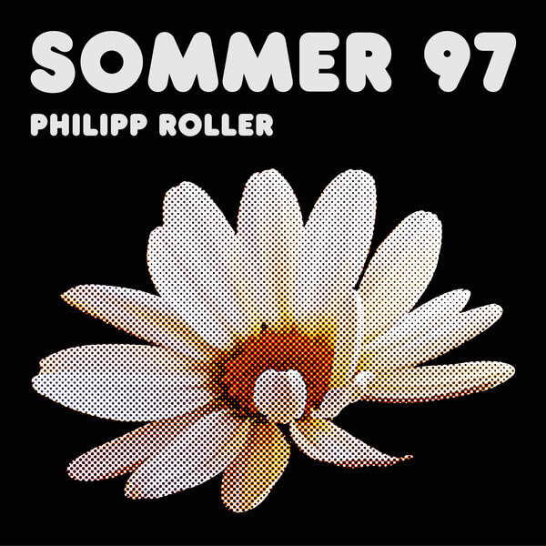 Philipp Roller - Sommer 97 - 2LP