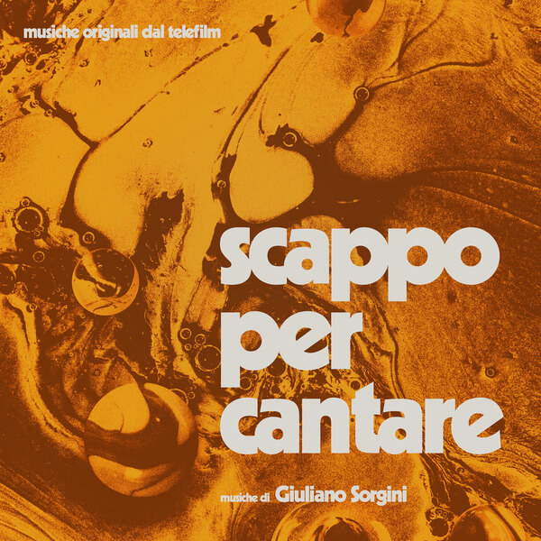 Giuliano Sorgini - Scappo Per Cantare - LP