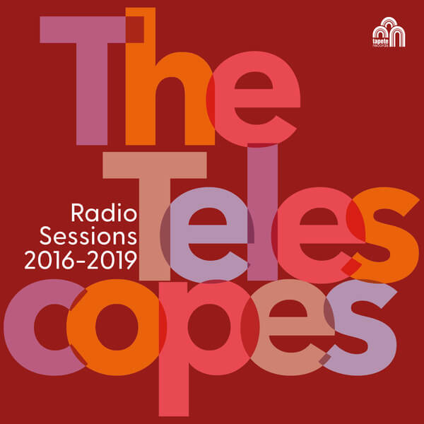 The Telescopes - Radio Sessions (2016-2019) - LP