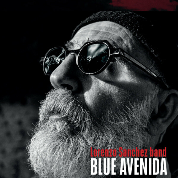 Lorenzo Sanchez Band - Blue Avenida - CD