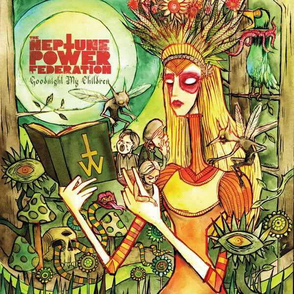The Neptune Power Federation - Goodnight My Children - CD