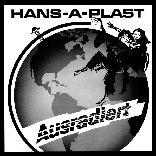 Hans-A-Plast - Ausradiert - LP