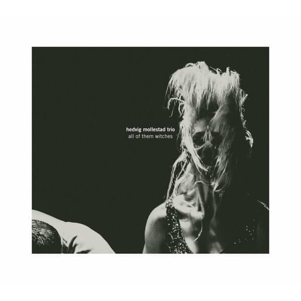 Hedvig Mollestad Trio - All Them Witches - CD