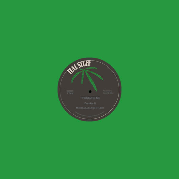 Frankie B - Pressure Me - 12"