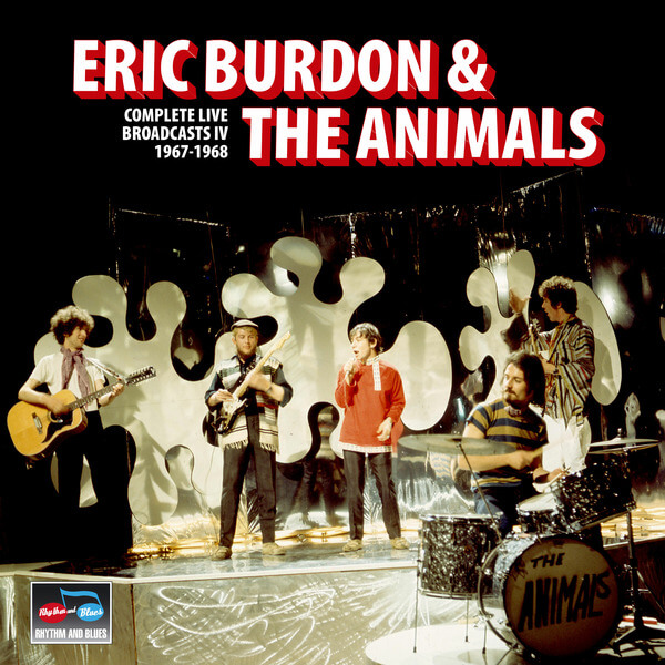 Eric Burdon & The Animals - Complete Live Broadcasts IV 1967-1968 - 2CD