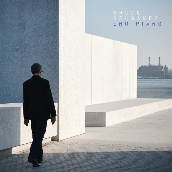 Bruce Brubaker - Eno Piano - LP