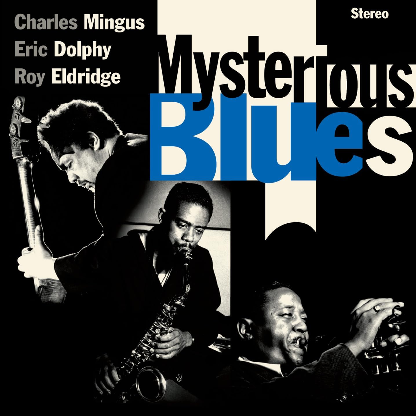 Charles Mingus & Eric Dolphy & Roy Eldridge - Mysterious Blues - Vinyl LP