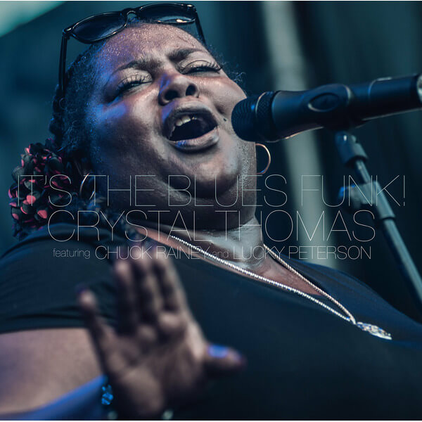 Crystal Thomas Featuring Chuck Rainey And Lucky Peterson - It's The Blues Funk! - LP