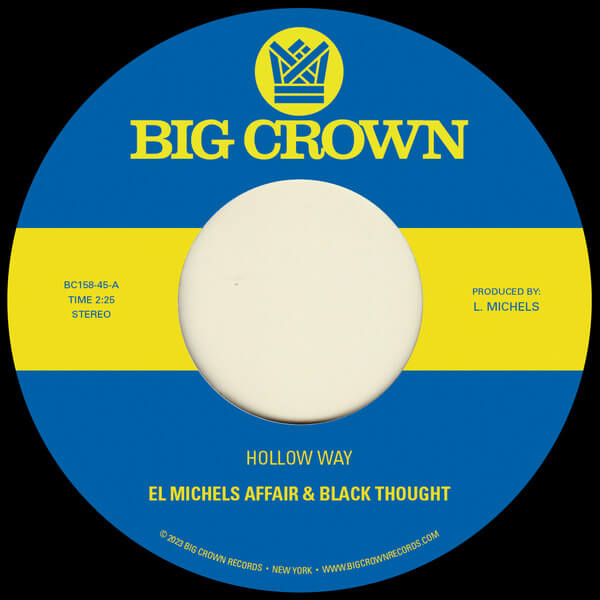 El Michels Affair & Black Thought - Hollow Way b/w I’m Still Somehow - 7"