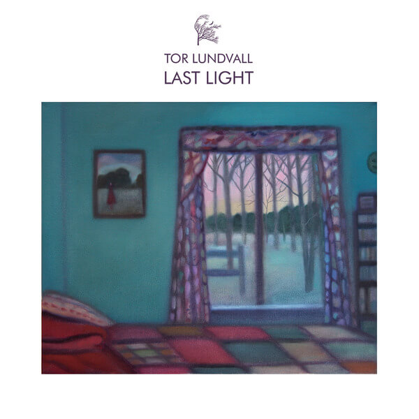 Tor Lundvall - Last Light - LP