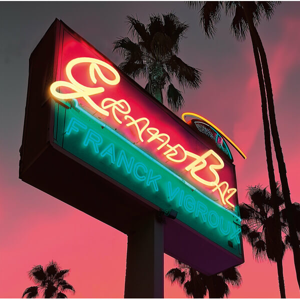 Franck Vigroux - Grand Bal - LP