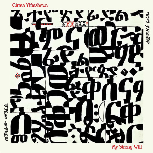 Girma Yifrashewa - My Strong Will - 2LP