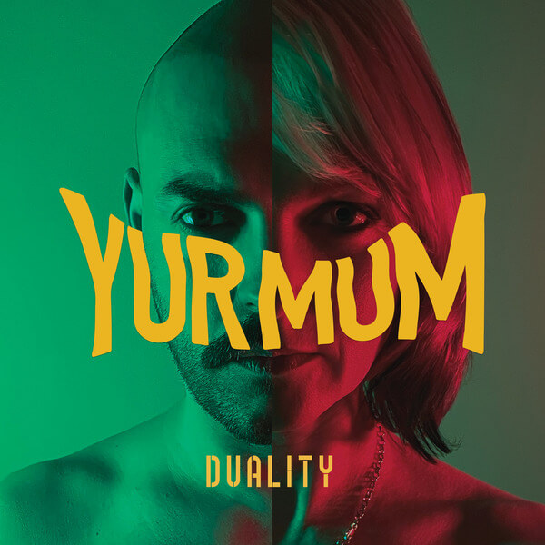 Yur Mum - Duality - LP