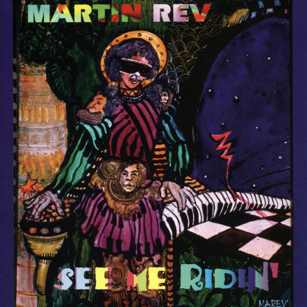 Martin Rev - See Me Ridin' - LP