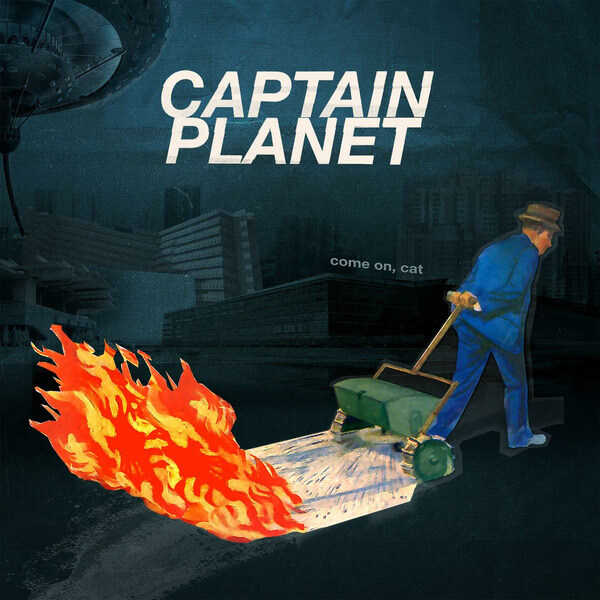 Captain Planet - Come On, Cat - LP