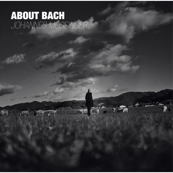 Johannes Mossinger - About Bach - LP