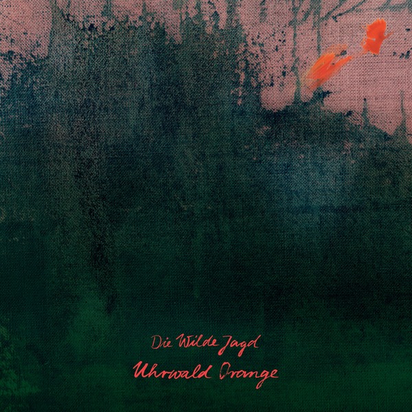 Die Wilde Jagd - Uhrwald Orange - CD