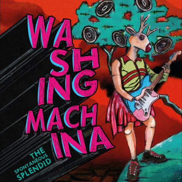 Washing Machina - The Spontaneous Splendid - LP