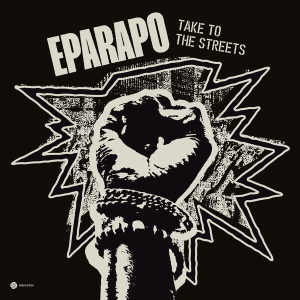 Eparapo - Take To The Streets - LP