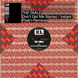 The Smile - Don't Get Me Started / Instant Psalm Remixes - Vinyl Maxi Single 12"