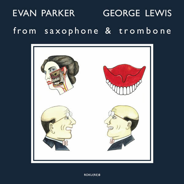 Evan Parker & George Lewis - From Saxophone and Trombone - LP