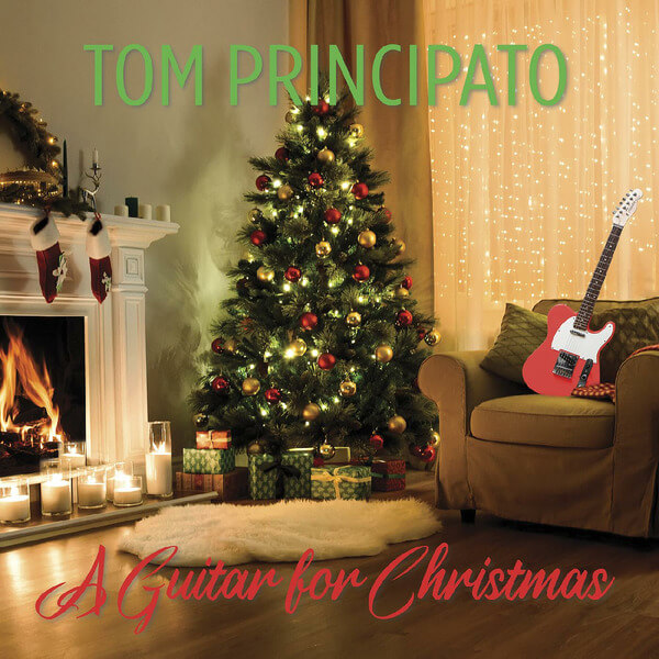 Tom Principato - A Guitar for Christmas - CD