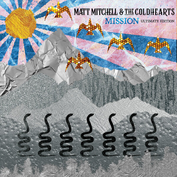 Matt Mitchell & The Coldhearts - Mission (Ultimate Edition) - CD