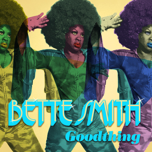 Bette Smith - Goodthing - CD