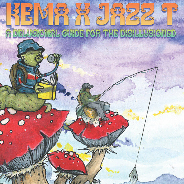 Kemastry & Jazz T - A Delusional Guide for the Disillusioned - 12"