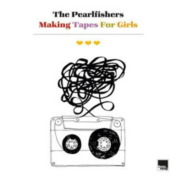 The Pearlfishers - Making Tapes For Girls - Tape