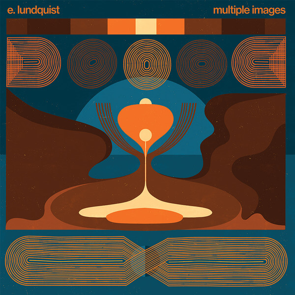 E. Lundquist - Multiple Images - LP