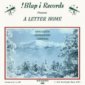 A Letter Home - Have A Good Old Fashioned Christmas - Vinyl LP