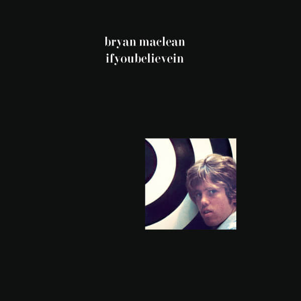 Bryan Maclean - Ifyoubelievein - Vinyl LP