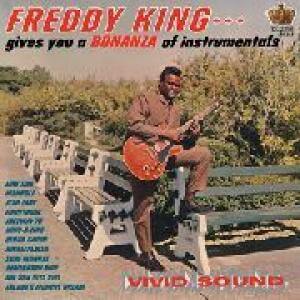 Freddy King - Gives You A Bonanza Of Instrumentals - Vinyl LP