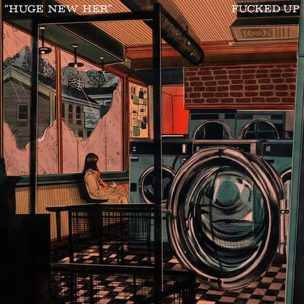 Fucked Up - Huge New Her - 7"