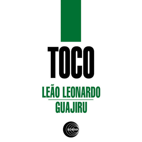 Toco - Leao Leonardo / Guajiru - 7"