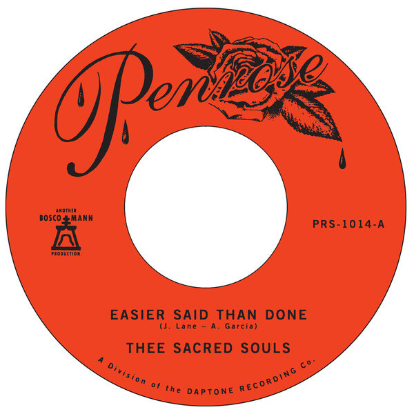 Thee Sacred Souls - Easier Said than Done b/w Love is the Way (Black Friday) - 7"
