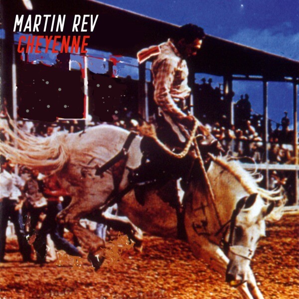 Martin Rev - Cheyenne - LP