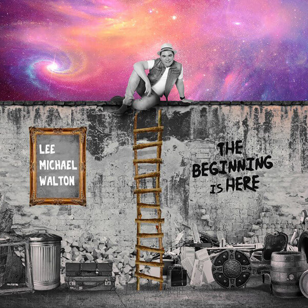 Lee Michael Walton - The Beginning is Here - CD
