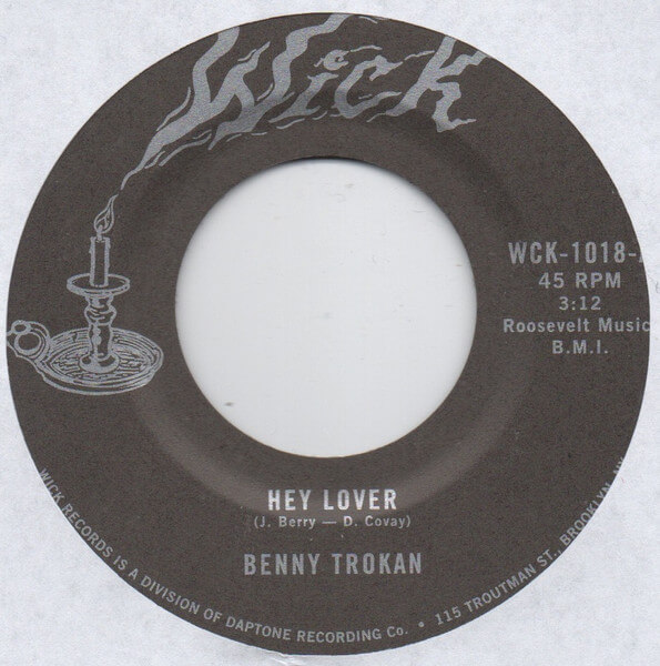 Benny Trokan - Hey Lover b/w Walking Back - 7"