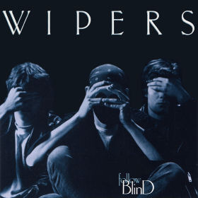 Wipers - Follow Blind - Vinyl LP